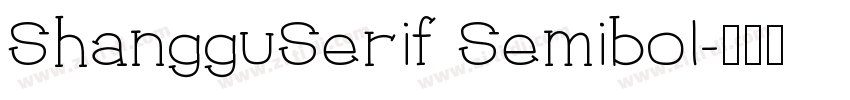 ShangguSerif Semibol字体转换
